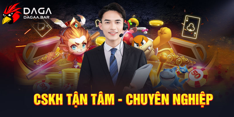 CSKH tận tâm - chuyên nghiệp